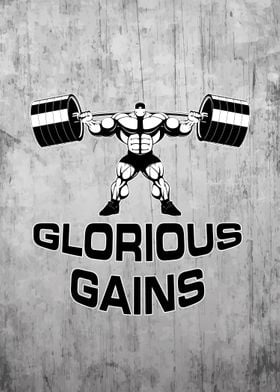 Glorious Gains