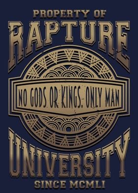 rapture university, no gods or kings. only man