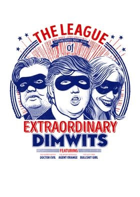 The League of Extraordinary Dimwits