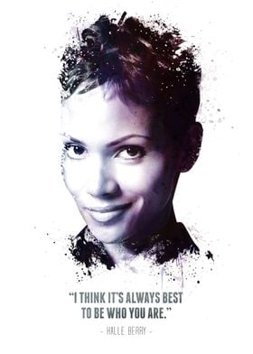 The Legendary Halle Berry and her quote - "I think it's ... 
