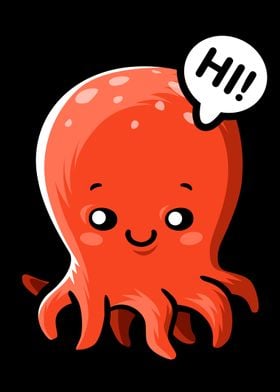 Hi octopus