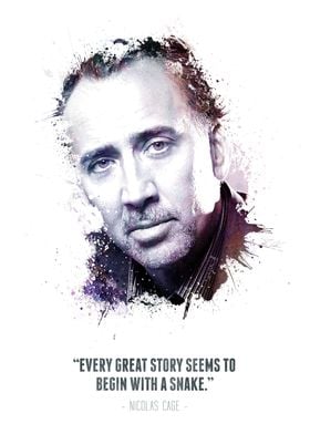 The Legendary Nicolas Cage and his quote.