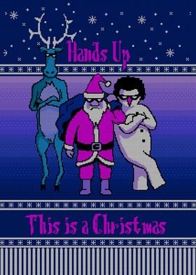 Hands Up! This is a Christmas!