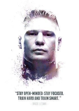 The Legendary Brock Lesnar and his quote.