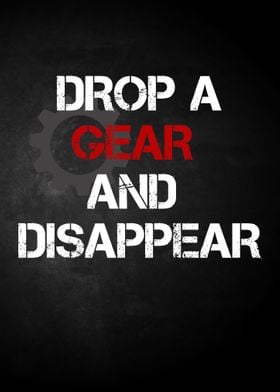 Drop a gear...