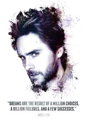 The Legendary Jared Leto and his quote. 