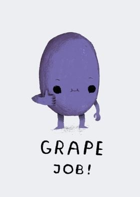 grape job!