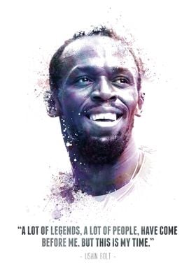 The Legendary Usain Bolt and his quote.