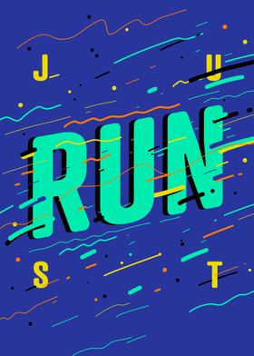 Just Run | dynamic