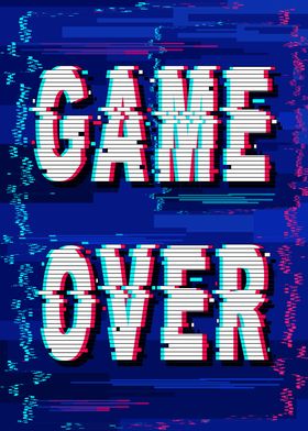 Game Over Glitch Text Distorted Screen Buzz