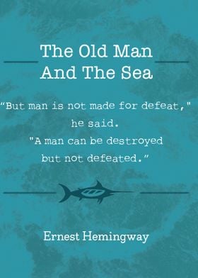 The Old Man And The Sea - Ernest Hemingway