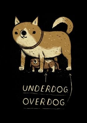 underdog - overdog