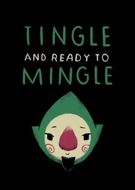 tingle and ready to mingle