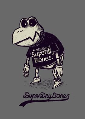 super dry bones