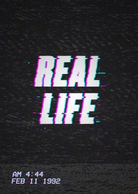VHS-13. Real Life.