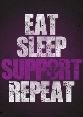 Eat Sleep Support Repeat