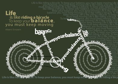 Life is like Bike