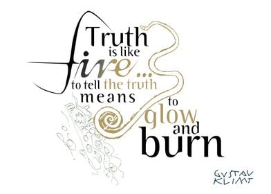 Truth is like Fire