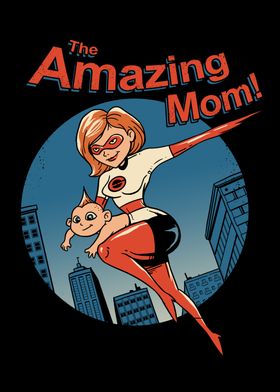 The Amazing Mom!