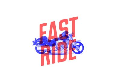 Fast ride