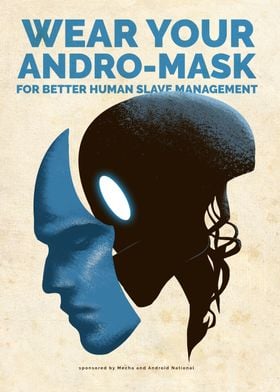 Wear Your Andromask 