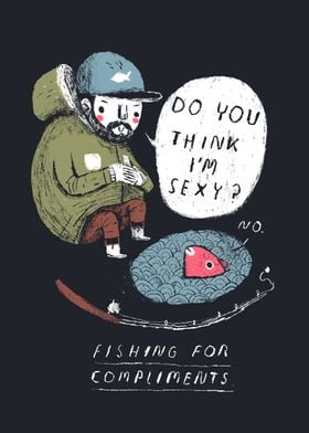 fishing for compliments