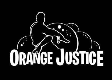 Orange Justice on Black