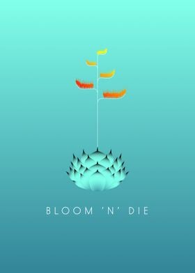 Bloom 'N' Die