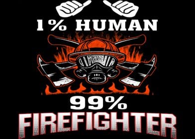 PROUD TO BE A FIREFIGHTER