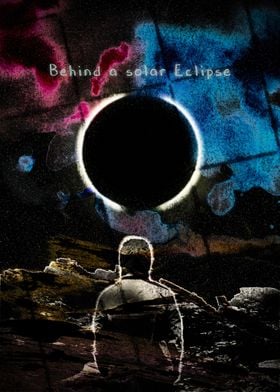 Behind a solar Eclipse