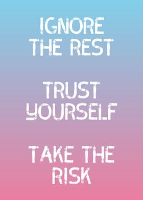 Trust Yourself