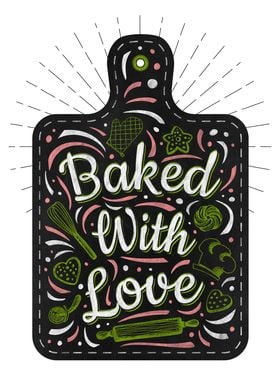 Baked with Love Chalk