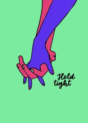 Hold Tight my Love