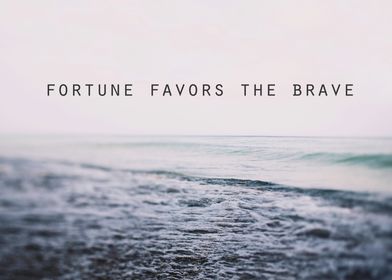 Fortune Favors