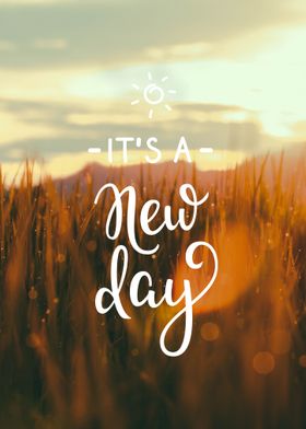 It's a new day
