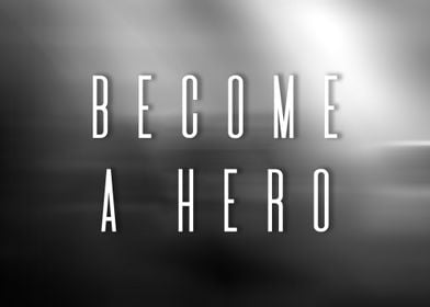 Become a hero