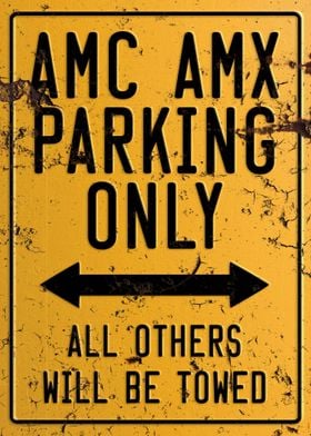 AMC AMX Parking Sign
