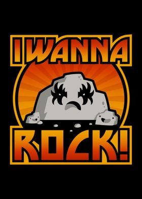 I wanna rock