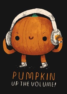 pumpkin up the volume