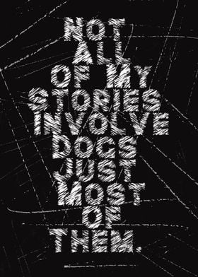 Not All Of My Stories Invo