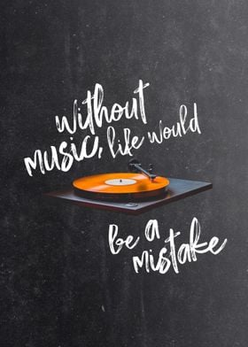 No Music Life is Mistake