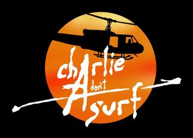 Charlie don t surf