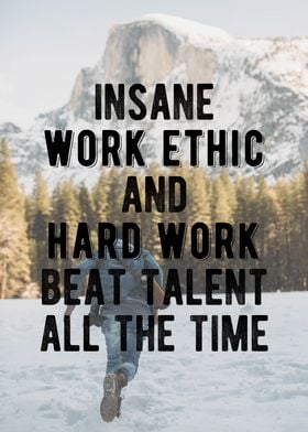 Hard Work Beat Talent