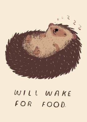 will wake for food