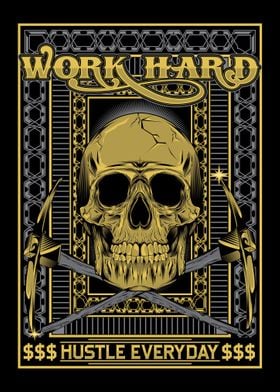 Work Hard Skull