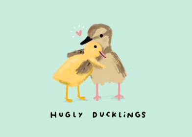 Hugly Ducklings