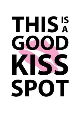 good kiss spot