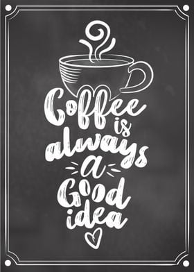 Coffee good idea