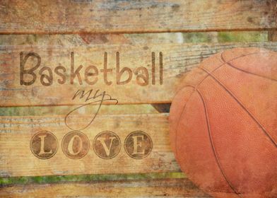 Basketball my love