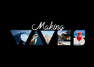 Making Waves